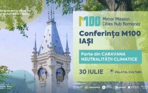 Orașele românești, invitate să se alăture inițiativei naționale M100 de aderare la neutralitate climatică